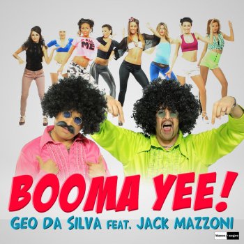 Geo Da Silva & Jack Mazzoni Booma Yee - Extended Version