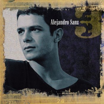 Alejandro Sanz Mi Solédad y Yo