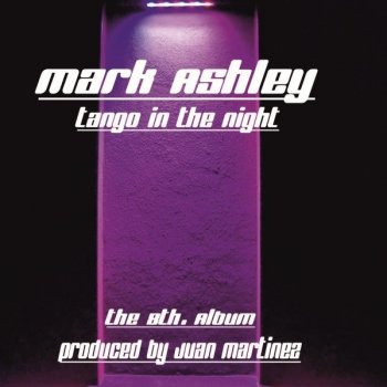 Mark Ashley Tango in the Night - Radioversion