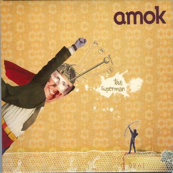 Исполнитель Amok, альбом Tous superman
