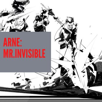 ARNE Mr. Invisible