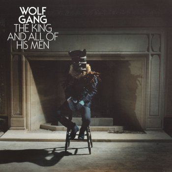 Wolf Gang The King and All of His Men (Raffertie remix)
