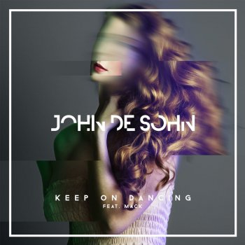 John De Sohn feat. Mack Keep On Dancing