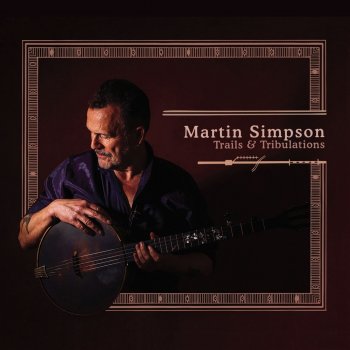 Martin Simpson A Ballad for Katherine of Aragon