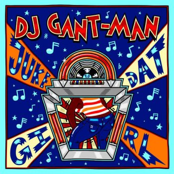 DJ Gant-man Juke Dat Girl - Original Mix