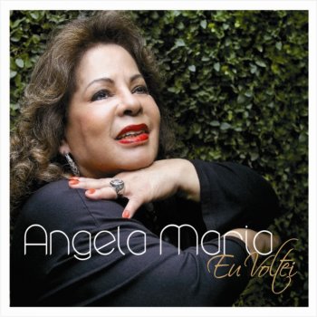 Angela Maria Eu Nao Sei