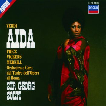 Jon Vickers feat. Leontyne Price, Coro del Teatro dell'Opera di Roma, Orchestra del Teatro dell'Opera di Roma & Sir Georg Solti Aida: Presago il core della tua condonna