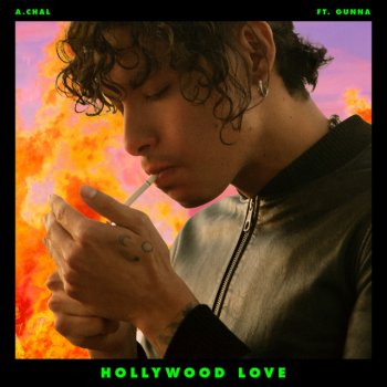 A.CHAL feat. Gunna Hollywood Love (feat. Gunna)