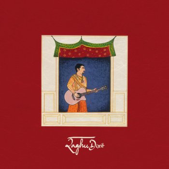 Raghu Dixit No Man Will Ever Love You Like I Do