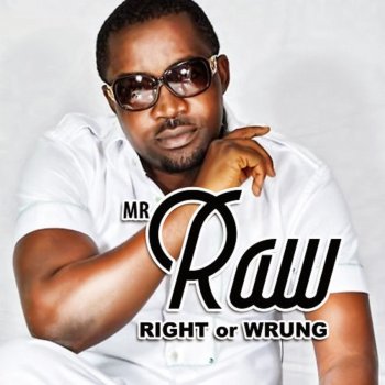 Mr Raw Uwa Bu Aja