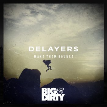 Delayers Make Them Bounce - Radio Edit
