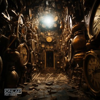 Onlap feat. Kiiara Never Too Late