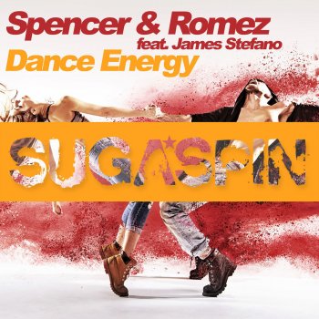 Исполнитель Spencer & Romez feat. James Stefano, альбом Dance Energy [Remixes]