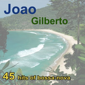 João Gilberto Morena A Boca De Ouro