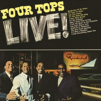 Four Tops Baby I Need Your Loving (Live From The Upper Deck Of The Roostertail/1966)