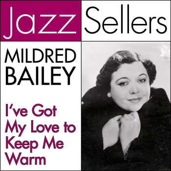 Mildred Bailey The Sly Old Gentlemen