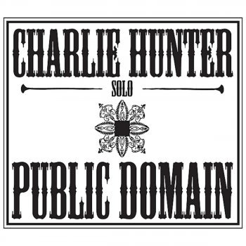 Charlie Hunter Limehouse Blues