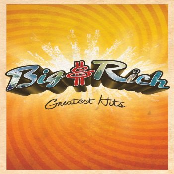 Big & Rich Loud - Remastered