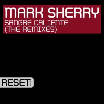 Mark Sherry Sangre Caliente (Ali Wilson TEKELEC Remix)