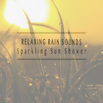 Relaxing Rain Sounds Lullaby Rain