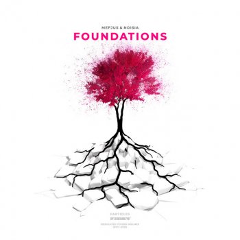 Mefjus feat. Noisia Foundations