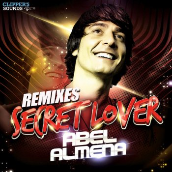 Abel Almena Secret Lover - Robbie Moroder, Abel Almena Extended Remix