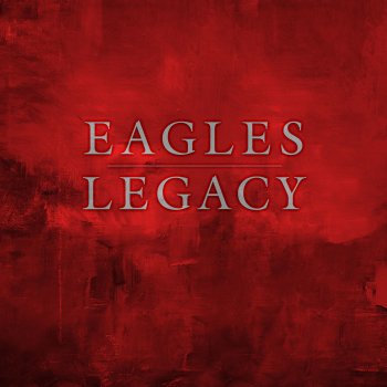 Eagles The Long Run - Remastered