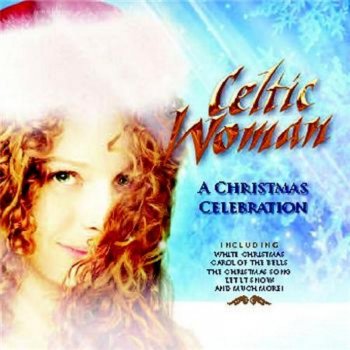Celtic Woman O Holy Night