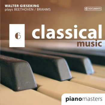 Walter Gieseking Piano Sonata No. 3 in F minor, Op. 5 : IV. Intermezzo (Ruckblick): Andante molto