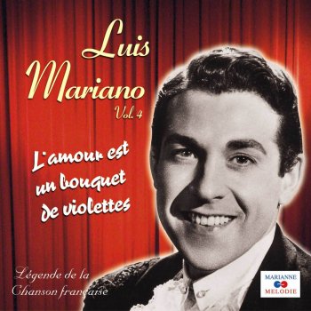 Luis Mariano Rossignol de mes amours