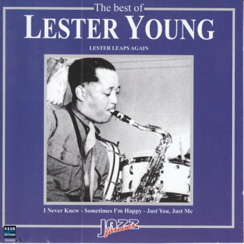 Lester Young Quartet Sometimes I'm Happy
