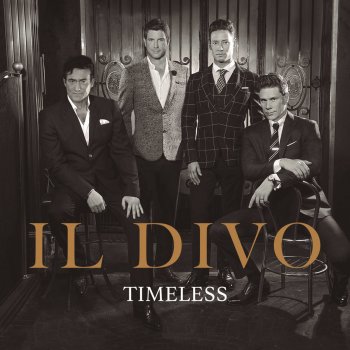 Il Divo Aqui Esperandote (Right Here Waiting For You)