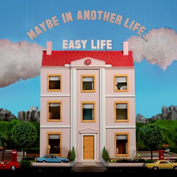easy life feat. Gus Dapperton ANTIFREEZE
