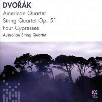 Australian String Quartet Cypresses, B. 152: 1. Já vím, že v sladké naději. Moderato