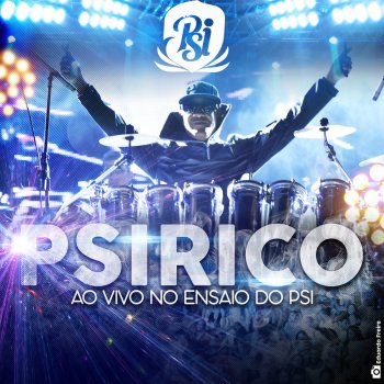 Psirico Firme e Forte - Ao Vivo