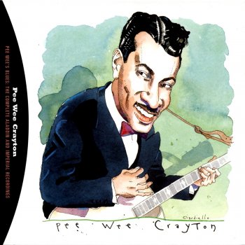 Pee Wee Crayton Don't Break My Heart