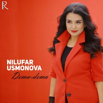 Nilufar Usmonova Dema-Dema