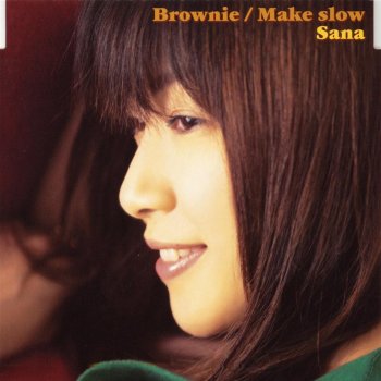 SANA Make slow (karaoke)