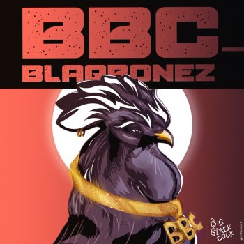 Blaqbonez BBC