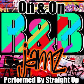 Straight Up Tonight (Best You Ever Had)