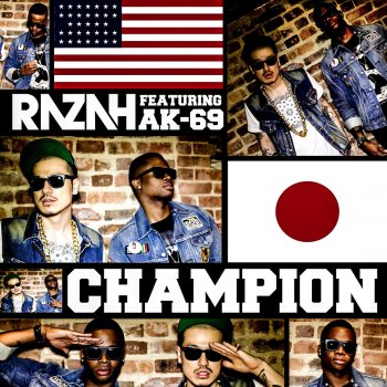 Razah feat. AK-69 Champion
