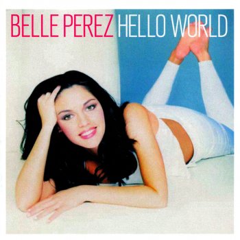 Belle Perez What Am I To Do