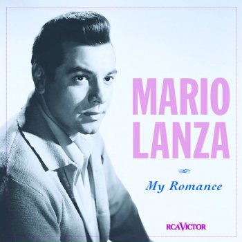 Richard Rodgers, Mario Lanza & Ray Sinatra If I Loved You (from "Carousel")