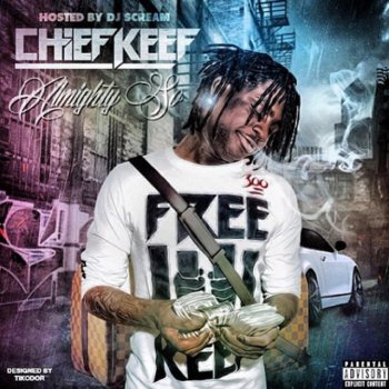 Chief Keef feat. Tadoe Self (feat. Tadoe)