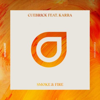 Cuebrick feat. KARRA Smoke & Fire