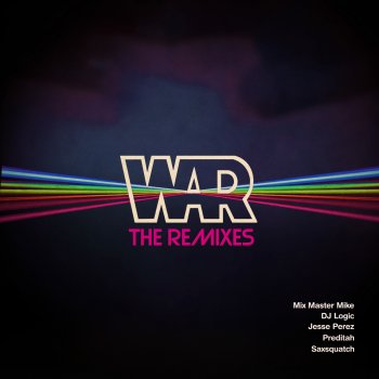 War feat. DJ Logic Galaxy - DJ Logic Remix