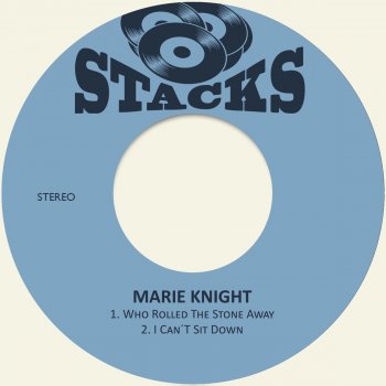 Marie Knight Who Rolled the Stone Away (Remastered)