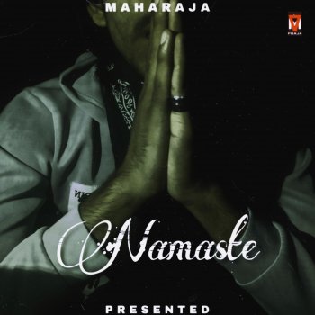 Maharaja Namaste (Freestyle )