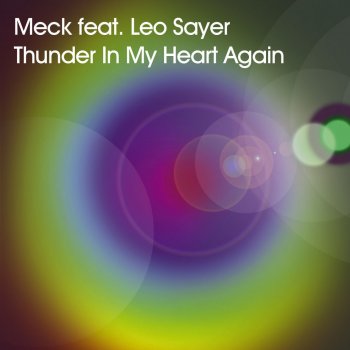 Meck feat. Leo Sayer Thunder in My Heart Again (Radio Edit)