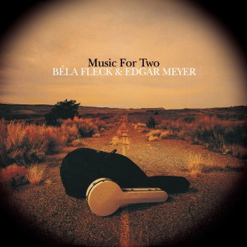 Edgar Meyer & Béla Fleck The One I Left Behind (Live)